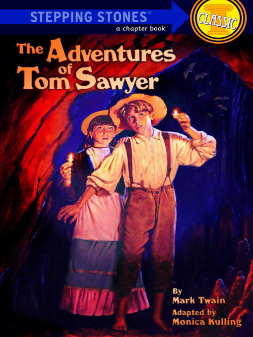 Title details for The Adventures of Tom Sawyer by Monica Kulling - Available